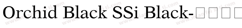 Orchid Black SSi Black字体转换